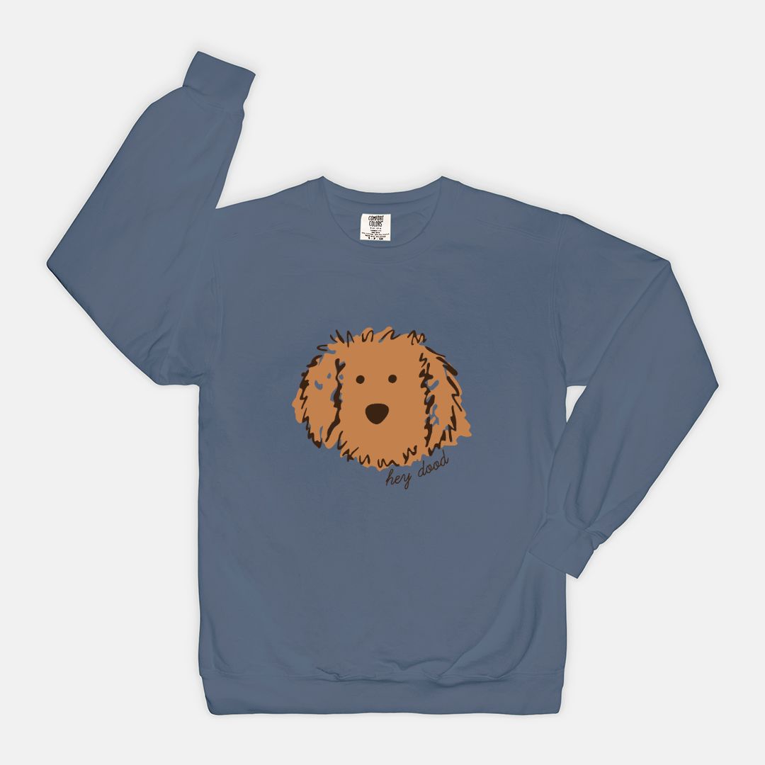 Hey Dood Apricot Doodle Comfort Color Sweatshirt