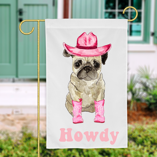 Howdy Pug Garden Flag