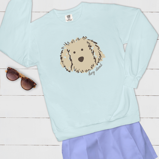 Hey Dood Cream Doodle Comfort Color Sweatshirt